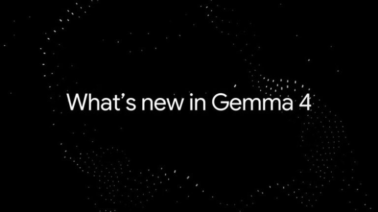 Gemma 4 : Google lance ses modèles ouverts les plus intelligents à