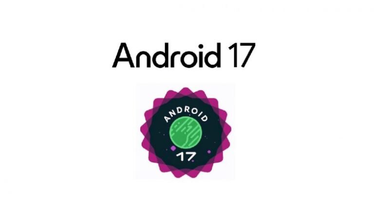 Sortie officielle d'Android 17 : consultez la liste complète des appareils